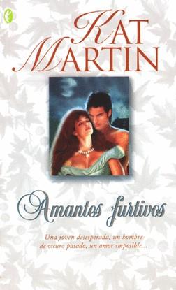 AMANTES FURTIVOS | 9789501523225 | KAT MARTIN