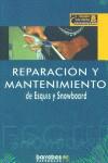 REPARACION Y MANTENIMIENTO DE ESQUIS Y SNOWBOARD | 9788495744036 | VARIS