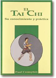 TAI-CHI,EL.SU CONOCIMIENTO Y PRACTICA | 9788476405086 | CROMPTON, PAUL