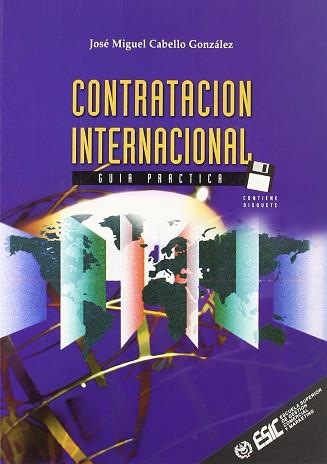 CONTRATACION INTERNACIONAL | 9788473562171 | CABELLO GONZALEZ, JOSE MIGUEL