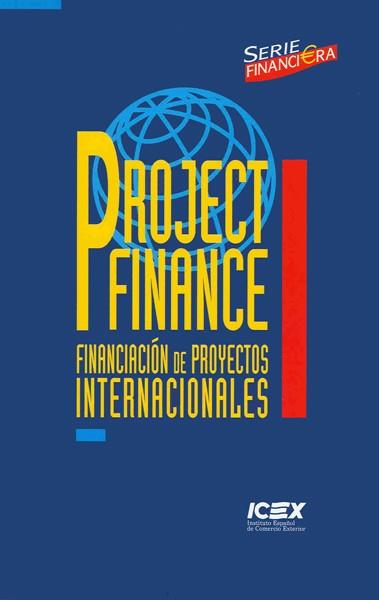 PROJECT FINANCE FINANCIACION DE PROYECTOS INTERNACIONALES | 9788478114481 | VARIS