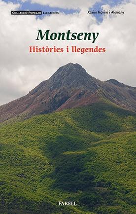 MONTSENY. HISTÒRIES I LLEGENDES | 9788492811922 | ROVIRÓ ALEMANY, XAVIER