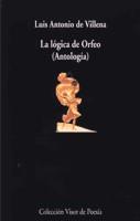 LOGICA DE ORFEO, LA (VISOR DE POESIA) | 9788475229263 | VILLENA, LUIS ANTONIO