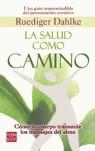 SALUD COMO CAMINO LA | 9788479277871 | DAHLKE, RUEDIGER