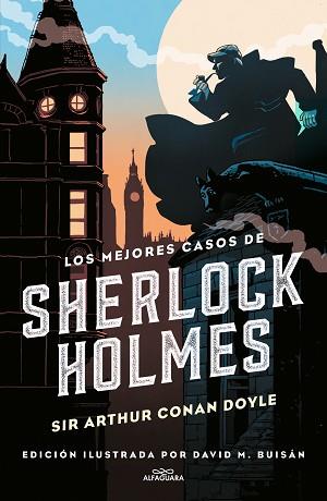 MEJORES CASOS DE SHERLOCK HOLMES (COLECCIÓN ALFAGUARA CLÁSICOS) | 9788420487427 | DOYLE, SIR ARTHUR CONAN