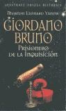 GIORDANO BRUÑO PRISIONERO DE LA INQUISICION | 9788445501658 | YANOW, MORTON LEONARD