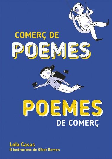 COMERÇ DE POEMES / POEMES DE COMERÇ | 9788424662677 | CASAS, LOLA