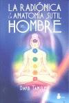 RADIONICA Y LA ANTOMIA SUTIL DEL HOMBRE LA | 9788478088751 | TANSLEY, DAVID