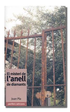 MISTERI DE L'ANELL DE DIAMANTS, EL | 9788493326043 | PLA, JOAN