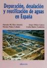 DEPURACION DESALACION Y REUTILIZACION DE AGUAS EN ESPAÑA | 9788428109550 | RICO AMOROS, ANTONIO M.