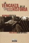 VENGANZA DE LA HISTORIA, LA | 9788403595392 | TERTSCH, HERMANN