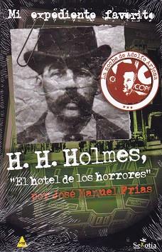 H.H. HOLMES, EL HOTEL DE LOS HORRORES | 9788416921294 | JOSE MANUEL FRIAS