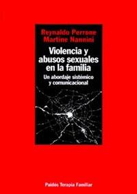 VIOLENCIA Y ABUSOS SEXUALES EN LA FAMILIA | 9789501246735 | PERRONE, REYNALDO