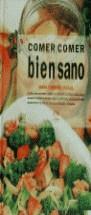 COMER BIEN,COMER SANO | 9788487711657 | CAZALS, DIANA ; CAZALS, GERARD