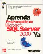 APRENDA PROGAMACION EN MICROSOFT SQL SERVER 2000 | 9788448131883 | RIORDAN, REBECCA M.