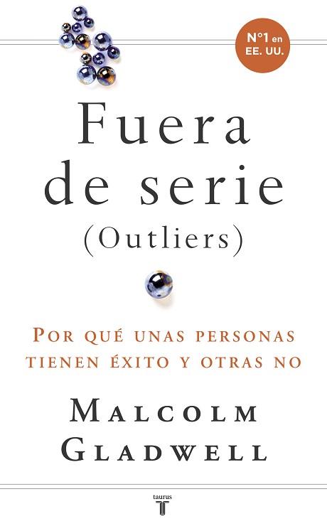 FUERAS DE SERIE ( OUTLIERS ) | 9788430606856 | GLADWELL, MALCOLM