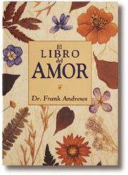 LIBRO DEL AMOR, EL | 9788476406489 | ANDREWS, FRANK