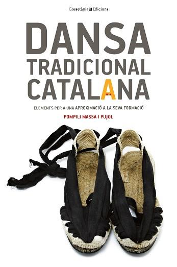 DANSA TRADICIONAL CATALANA | 9788490346990 | MASSA I PUJOL, POMPILI