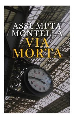 VIA MORTA | 9788417918996 | MONTELLÀ I CARLOS, ASSUMPTA