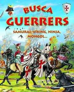 BUSCA GUERRERS | 9788430573806 | SUSAETA, EQUIPO