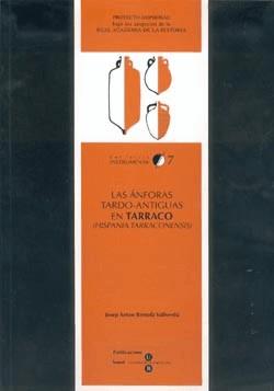 ANFORAS TARDO-ANTIGUAS EN TARRACO (HISPANIA TARRACONENSIS) | 9788447523221 | REMOLA VALLVERDU, JOSEP ANTON