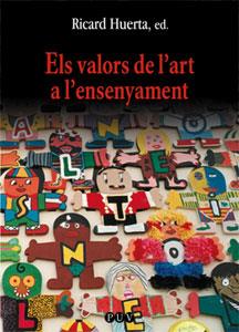 VALORS DE L'ART A L'ENSENYAMENT, ELS | 9788437053301 | VARIS