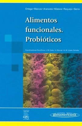 ALIMENTOS FUNCIONALES PROBIOTICOS | 9788479037574 | ORTEGA