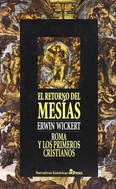 RETORNO DEL MESIAS, EL (OF) | 9788435006422 | WICKERT, ERWIN