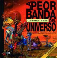 PEOR BANDA DEL UNIVERSO, LA | 9788434863682 | BASE, GRAEME