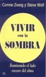 VIVIR CON LA SOMBRA | 9788472454064 | ZWEIG, CONNIE