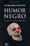 MEJORES CHISTES DE HUMOR NEGRO | 9788479279264 | RED, SAMUEL