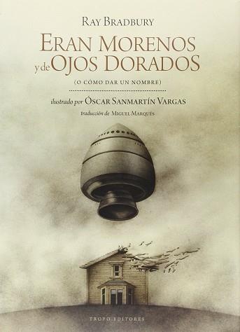 ERAN MORENOS Y DE OJOS DORADOS | 9788496911925 | RAY BRADBURY