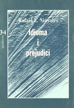 IDIOMA I PREJUDICI | 9788475025261 | NINYOLES, RAFAEL L.