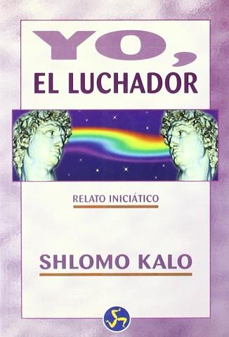 YO EL LUCHADOR | 9788488066510 | KALO, SHLOMO