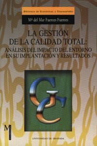 GESTION DE LA CALIDAD TOTAL, LA | 9788433828774 | FUENTES FUENTES, M.DEL MAR