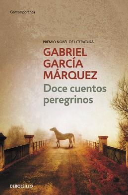 DOCE CUENTOS PEREGRINOS (BUTXACA) | 9788497592444 | GARCIA MARQUEZ, GABRIEL