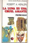 LUNA ES UNA CRUEL AMANTE LA | 9788470024450 | HEINLEIN, ROBERT A.