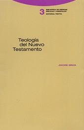 TEOLOGIA DEL NUEVO TESTAMENTO (RUSTEGA) | 9788481642407 | GNILKA, JOACHIM