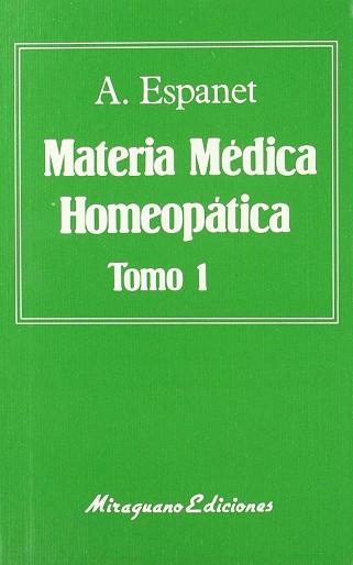 MATERIA MÉDICA HOMEOPATICA. (O. C.) | 9788478130122 | ESPANET, A.