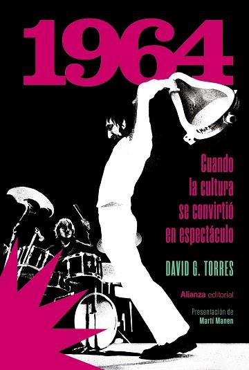 1964. CUANDO LA CULTURA SE CONVIRTIÓ EN ESPECTÁCULO | 9788411488334 | G. TORRES, DAVID