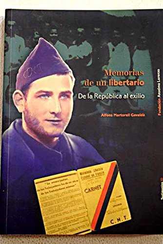 MEMORIAS DE UN LIBERTARIO | 9788486864590 | MARTORELL GAVALDA, ALFONS