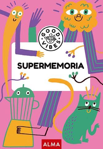 SUPERMEMORIA (GOOD VIBES) | 9788419599919 | CASASÍN, ALBERT