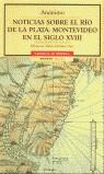 NOTICIAS SOBRE EL RIO DE LA PLATA MONTEVIDEO EN EL S. XVIII | 9788449202506 | ANONIM