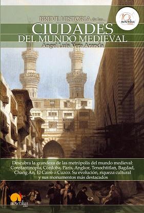 BREVE HISTORIA DE LAS CIUDADES DEL MUNDO MEDIEVAL | 9788499672090 | VERA ARANDA, ANGEL LUIS