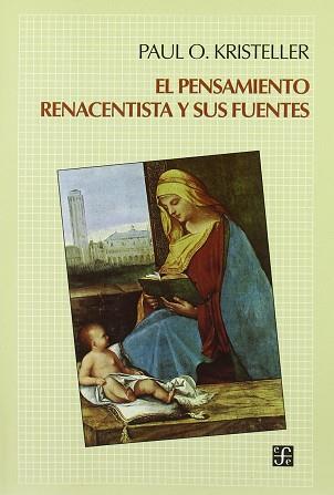 PENSAMIENTO RENACENTISTA Y SUS FUENTES EL | 9788437503585 | KRISTELLER, PAUL OSKAR