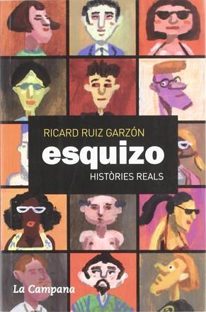 ESQUIZO ( HISTORIES REALS ) | 9788496735194 | RUIZ GARZON, RICARD