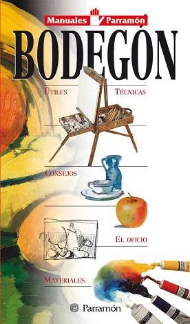 BODEGON MANUALES | 9788434220331 | PARRAMON, EQUIPO