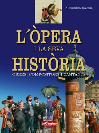 OPERA I LA SEVA HISTORIA L' | 9788493471781 | TAVERNA, ALESSANDRO