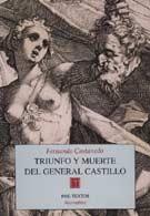 TRIUNFO Y MUERTE DEL GENERAL CASTILLO | 9788481912456 | CASTANEDO, FERNANDO