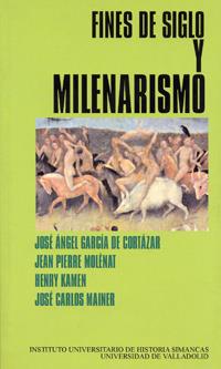 FINES DE SIGLO Y MILENARISMO | 9788484480822 | GARCIA DE CORTAZAR, JOSE ANGEL